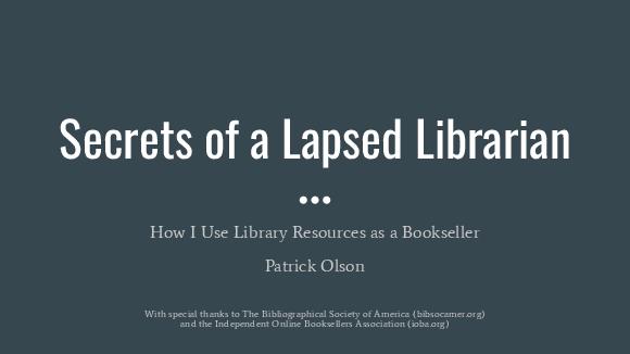 Secrets of a Lapsed Librarian: How I Use Library Resources as a Bookseller